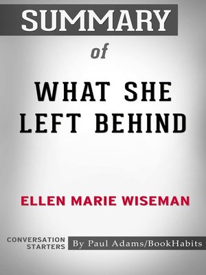 cover image of Summary of What She Left Behind